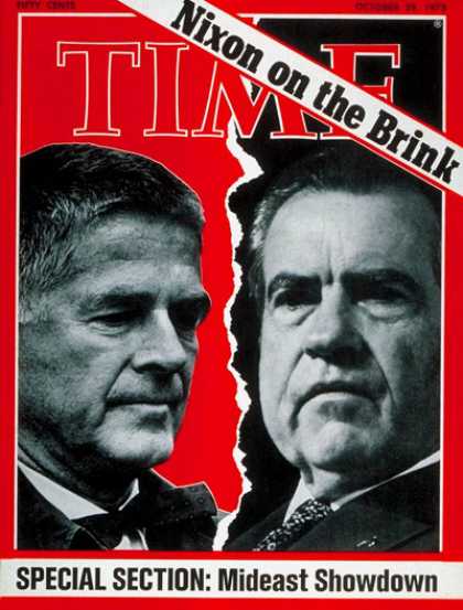 Time - Nixon on the Brink - Oct. 29, 1973 - Richard Nixon - U.S. Presidents - Watergate