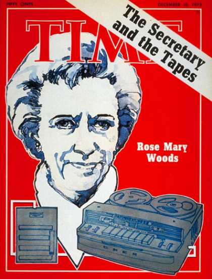 Time - Rose Mary Woods - Dec. 10, 1973 - Watergate - Politics