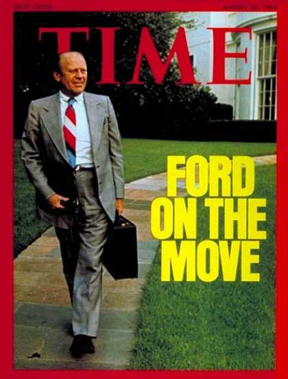 Time - Gerald Ford - Aug. 26, 1974 - U.S. Presidents - Politics