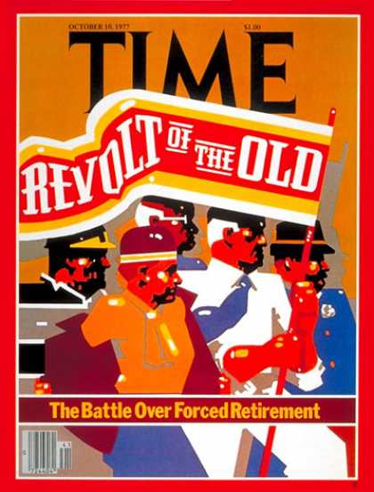 Time - Forced Retirement - Oct. 10, 1977 - Retirement - Health & Medicine