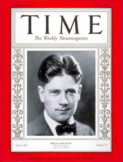 Time - Philip LaFollette - Oct. 22, 1928 - Politics