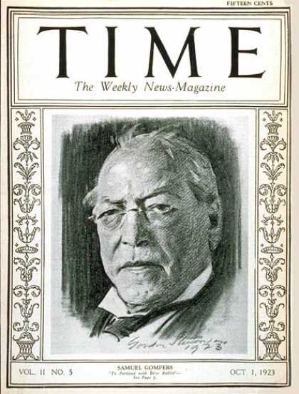 Time - Samuel Gompers - Oct. 1, 1923 - World War I - Labor Unions - Business