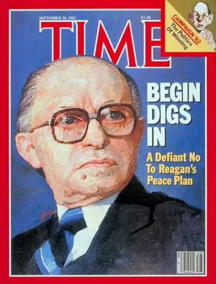 Time - Menachem Begin - Sep. 20, 1982 - Israel - Middle East
