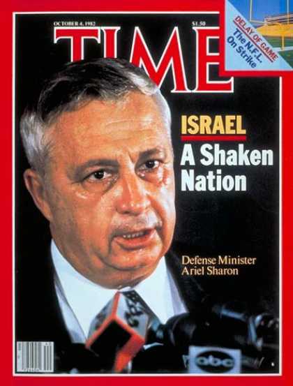Time - Ariel Sharon - Oct. 4, 1982 - Israel - Middle East - Peace