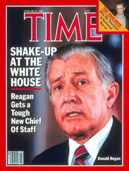 Time - Donald Regan - Jan. 21, 1985 - Chiefs of Staff - Economy - Politics - White Hous