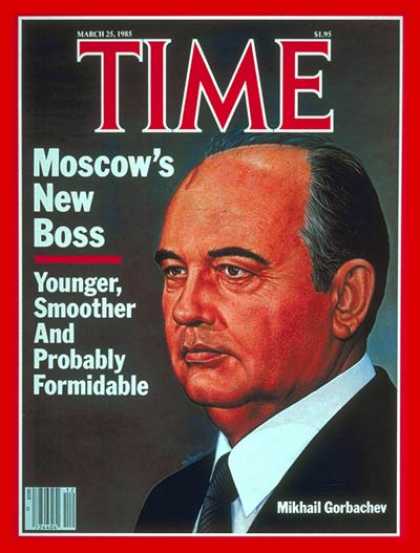 Time - Mikhail Gorbachev - Mar. 25, 1985 - Cold War - Russia