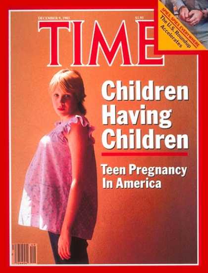 Time - Teenage Pregnancy - Dec. 9, 1985 - Teens - Sex - Society - Children - Health & M