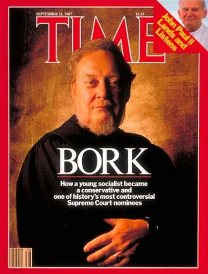 Time - Robert Bork - Sep. 21, 1987 - Supreme Court - Law