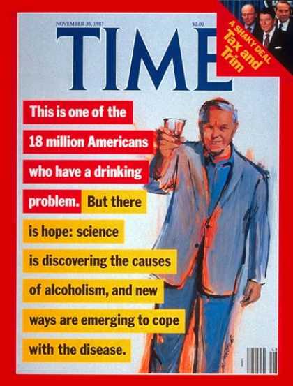 Time - Alcoholism - Nov. 30, 1987 - Alcohol Abuse - Society - Medical Research - Health