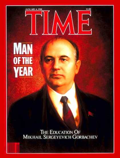 Time - Mikhail Gorbachev, Man of the Year - Jan. 4, 1988 - Mikhail Gorbachev - Person o