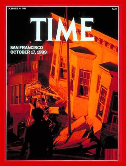 Time - San Francisco Earthquake - Oct. 30, 1989 - Natural Disasters - Earthquakes - Cal