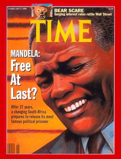 Time - Nelson Mandela - Feb. 5, 1990 - South Africa - Apartheid - Civil Rights - Africa