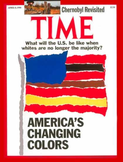 Time - America's Demographics - Apr. 9, 1990 - Society - Immigration - American Flag -