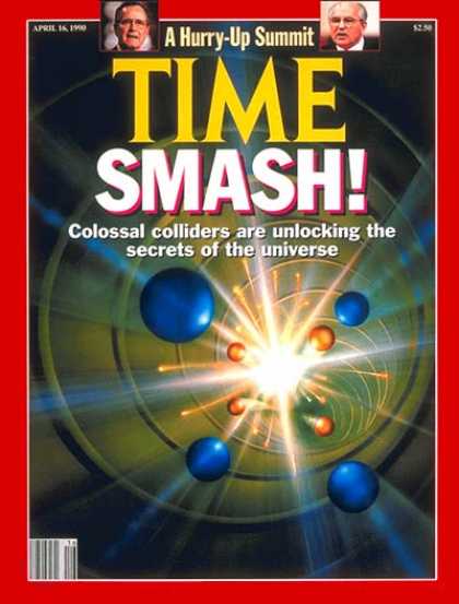 Time - Colossal Colliders - Apr. 16, 1990 - Astronomy - Telescopes - Science & Technolo