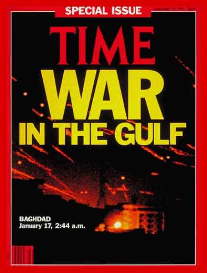Time - America Declares War - Jan. 28, 1991 - Gulf War - Iraq - Desert Storm - Middle E