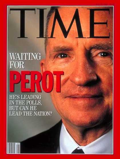 Time - H. Ross Perot - May 25, 1992 - Texas - Business - Politics