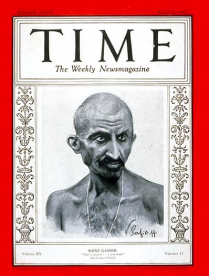 Time - Mahatma Gandhi - Mar. 31, 1930 - India - Philosophers - M.K. Gandhi - Revolution