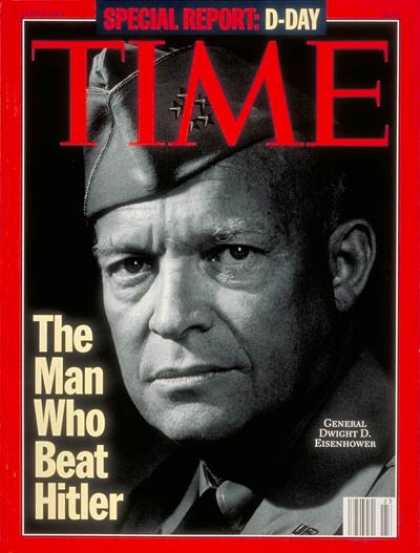 Time - Dwight D. Eisenhower - June 6, 1994 - Dwight Eisenhower - D-Day - Anniversaries