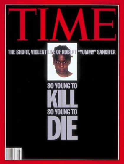 Time - Robert (Yummy) Sandifer - Sep. 19, 1994 - Crime - Violence - Murder