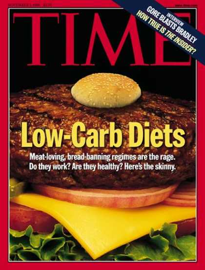 Time - Low-Carb Diets - Nov. 1, 1999 - Food - Diets - Health & Medicine