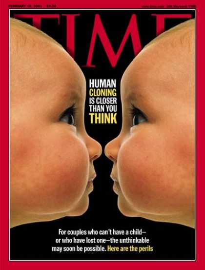 Time - Human Cloning - Feb. 19, 2001 - Cloning - Genetics - Medical Research - Health &