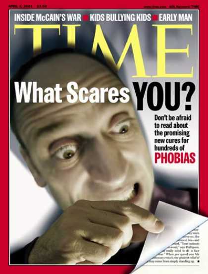 Time - Phobias - Apr. 2, 2001 - Mental Health - Psychology - Health & Medicine