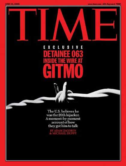 Time - Inside the Wire at Gitmo - June 20, 2005 - Sept. 11 - Terrorism
