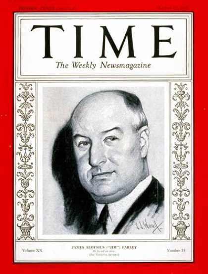 Time - James A Farley - Oct. 31, 1932 - Politics