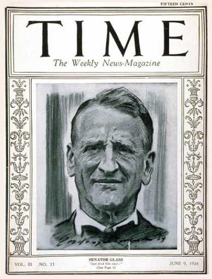 Time - Senator Carter Glass - June 9, 1924 - Carter Glass - Senators - Congress
