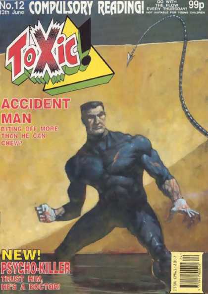 Toxic 12 - No 12 - Compulsory Reading - Trust Him Hes A Doctor - Accident Man - Psycho-killer