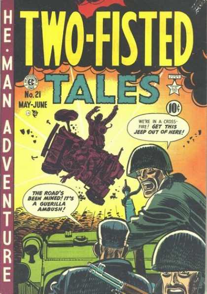 Two-Fisted Tales 21 - He Man - Adventure - Ambush - Jeep - War - Harvey Kurtzman