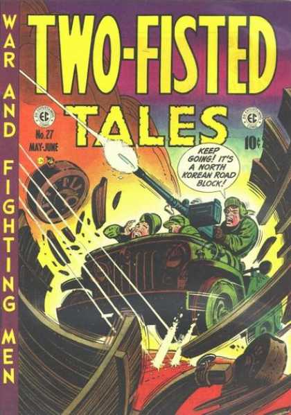 Gun - War - Soldiers - Fire - Battle - Harvey Kurtzman Two-Fisted Tales 27 - Gun - War - Soldiers - Fire - Battle - Harvey Kurtzman