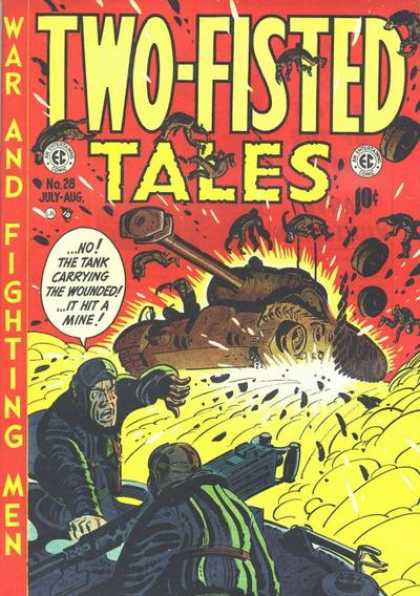 Two-Fisted Tales 28 - War - Fighting Men - Tank - Wounded - Gun - Harvey Kurtzman