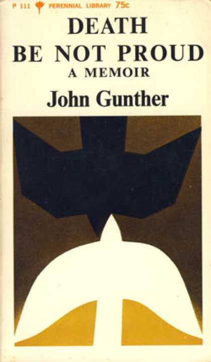 Vintage Books - Death Be Not Proud a Memoir - John Gunther