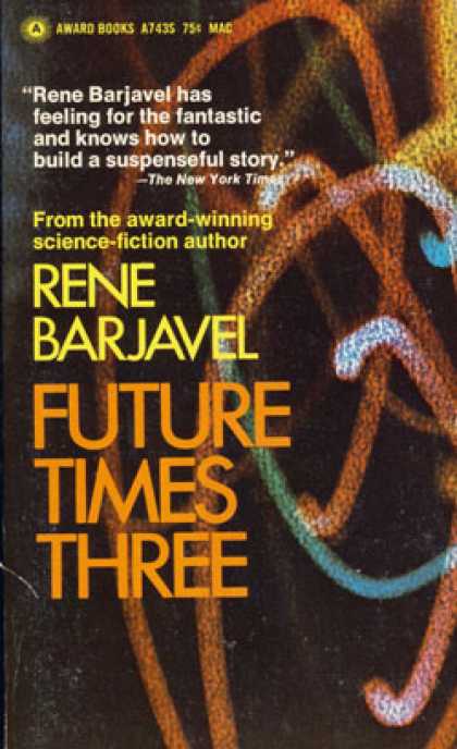 Vintage Books - Future Times Three - Rene Barjavel