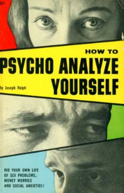 Vintage Books - How To Psychoanalyze Yourself - Joseph Ralph