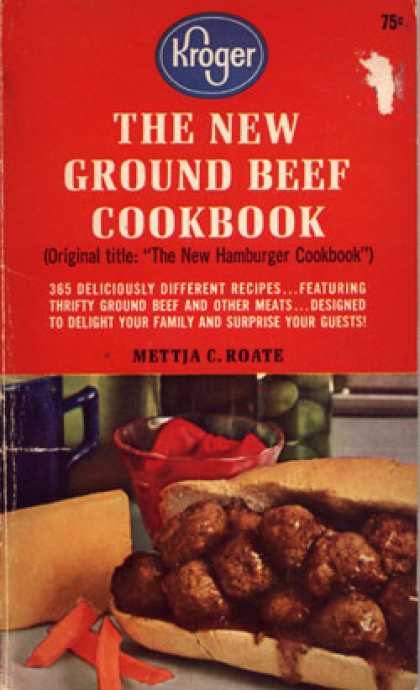 Vintage Books - Kroger * the New Ground Beef Cookbook - Mettja C Roate
