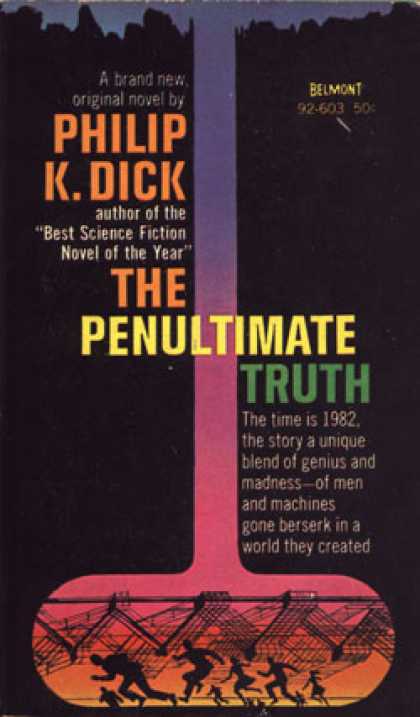 Vintage Books - Penultimate Truth 1st Edition 92-603 - Philip K Dick