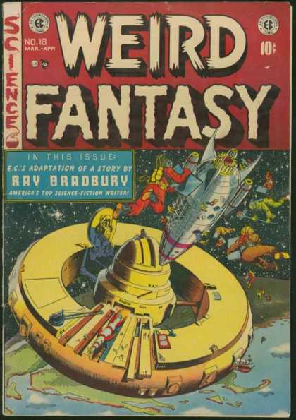 Weird Fantasy 18 - Science Fiction - Ray Bradbury - Spaceship - Rocket - Outerspace - Al Feldstein, Al Williamson