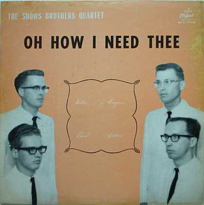 Weirdest Album Covers - Shows Bros. Quartet (Oh, How I Need Thee)