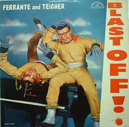 Weirdest Album Covers - Ferrante & Teicher (Blast Off!)