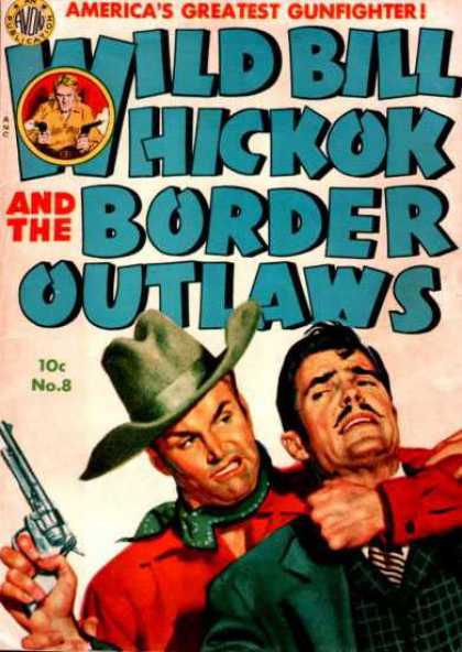 Wild Bill Hickok 8 - Americas Greatest - Gunfighter - Gun - No 8 - Revolver