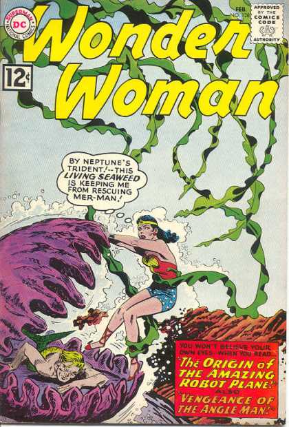 Wonder Woman 128 - Seaweed - Mer-man - Clam - Vengeance Of The Angle Man - Ocean - Ross Andru