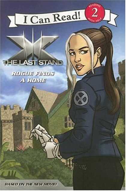 X-Men Books - X-Men: The Last Stand: Rogue Finds a Home (I Can Read Book 2)