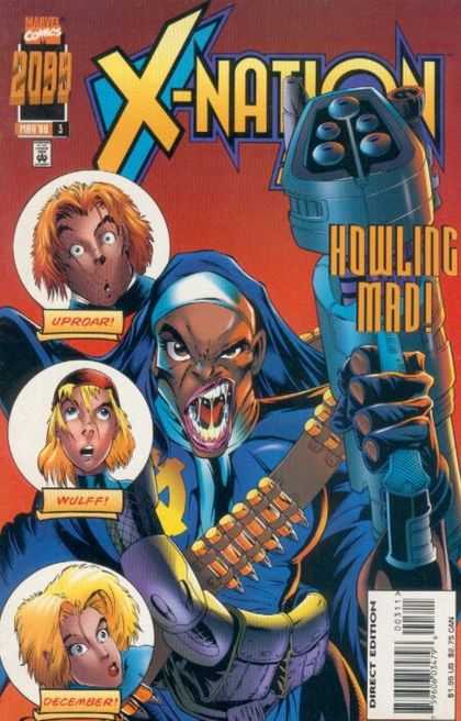 X-Nation 2099 3 - Howling Mad - Uproar - Wulff - December - Bullets - Humberto Ramos, Jimmy Palmiotti