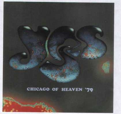 Yes - Yes - Chicago Of Heaven