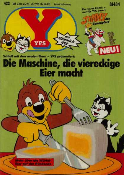 Yps - Die Maschine, die viereckige Eier macht - Y - Jimmy - Die Machine - Cat - Dog